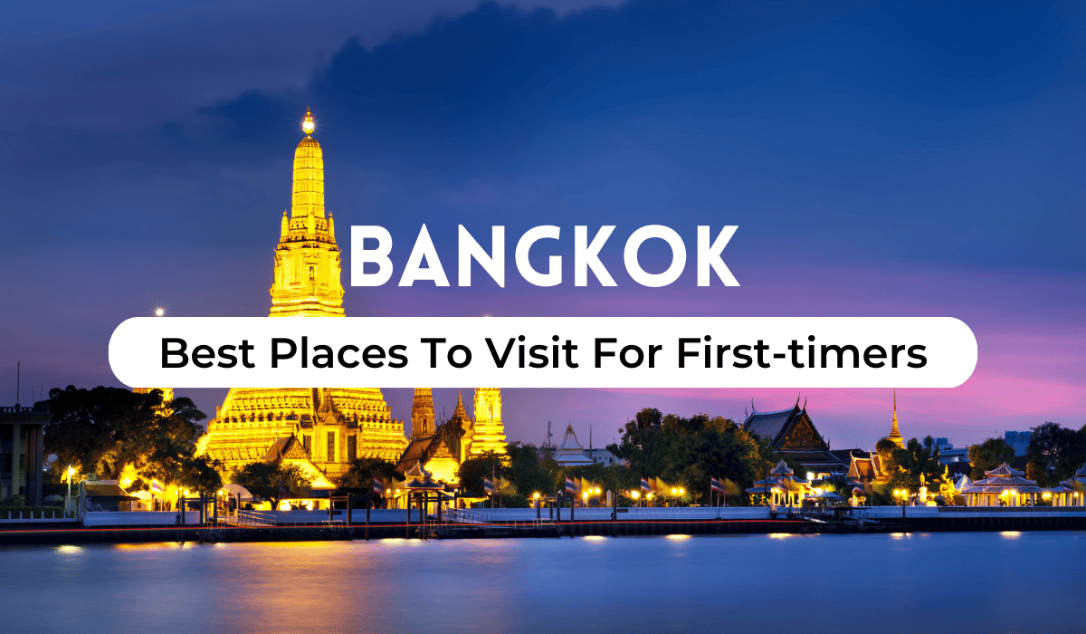 Where to go in Bangkok 2024? Things to do in Bangkok