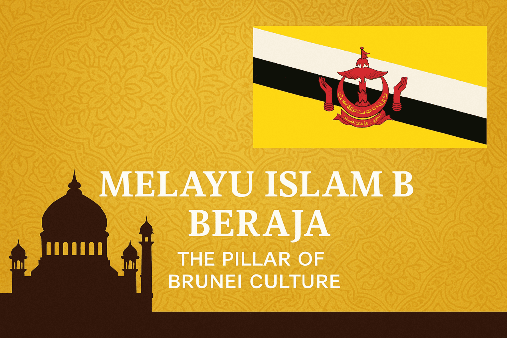 Melayu Islam Beraja: The Pillar of Brunei Culture