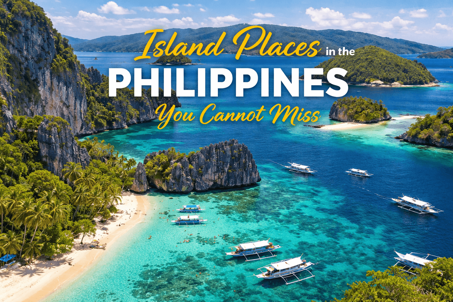 Island Places in the Philippines You Cannot Miss